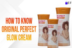 How To Know Original Perfect Glow Cream Min